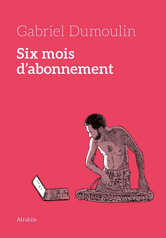 Six Mois d'Abonnement