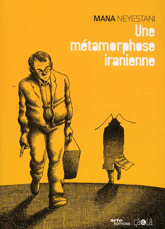 Une Métamorphose Iranienne