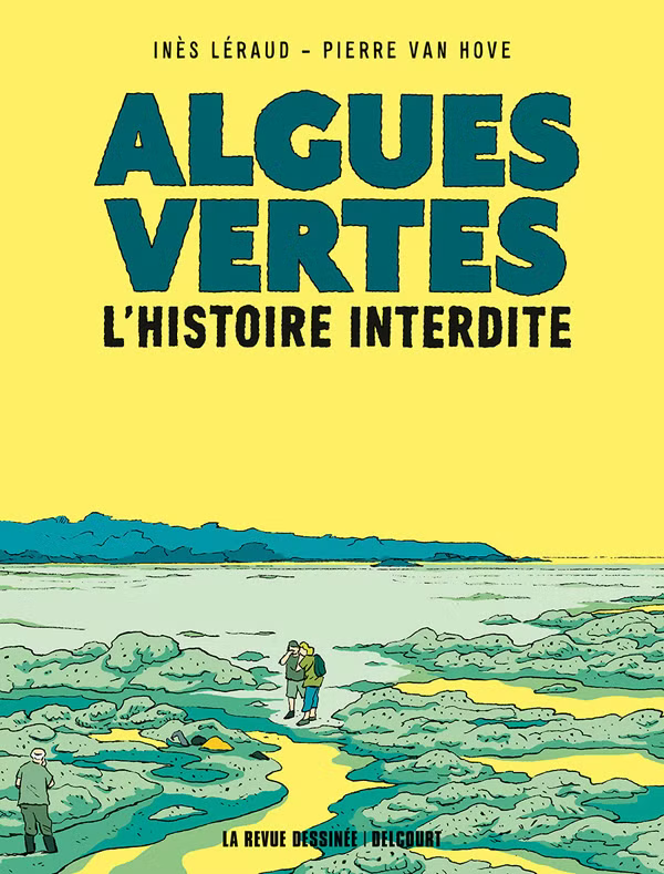 Algues Vertes : L'Histoire Interdite