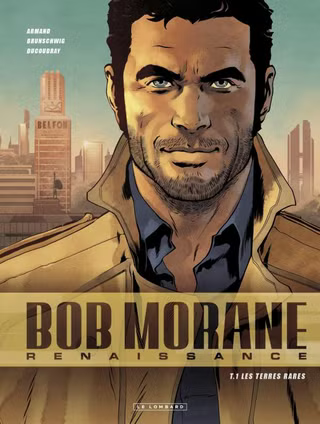 Bob Morane : Renaissance T1